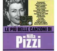 Pizzi Nilla - Le Piu' Belle Canzoni Di Nilla Pizz