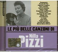 Pizzi Nilla - Le Piu' Belle Canzoni Di Nilla Pizzi