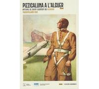 Pizzicaluna a l'Alguer. Antoine De Saint-Exupéry ad Alghero e il Piccolo Principe vissuto dai bambini