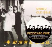 Pizzicato Five - Happy End of the World