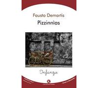 Pizzinnìas. Infanzie