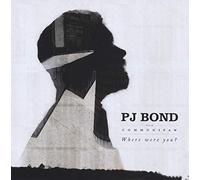 Pj Bond – Where Were You? – CD