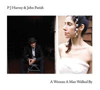PJ Harvey & Parish,John - A Woman a Man Walked By