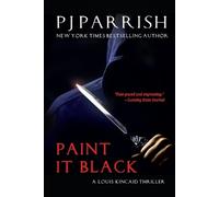 Pj Parrish Paint It Black (Tascabile) Louis Kincaid
