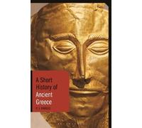 PJ Rhodes A Short History of Ancient Greece (Tascabile) Short Histories