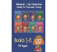 Pj Ryan Rebekah - Girl Detective Goes to Summer Camp Books 1-8 (Tascabile)