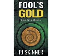 Pj Skinner Fool's Gold (Tascabile) Sam Harris