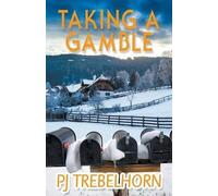 PJ Trebelhorn Taking A Gamble (Tascabile)
