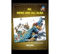 PK MENO UNO ALL`ALBA VARIANT PAOLO MOTTURA - PANINI DISNEY
