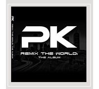 Pk - Remix The World: The Album