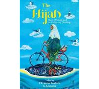 PK Yasser Arafath G Arunima The Hijab (Copertina rigida)