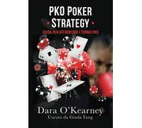 PKO POKER STRATEGY: GUIDA PER AFFRONTARE I TORNEI PKO