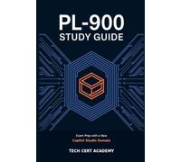 PL-900 Study Guide: Microsoft Power Platform Fundamentals: 2026 Exam Prep Covering Power Apps, Power Automate, Dataverse, and the New Copilot Studio Agents Domain