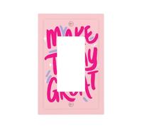 Placca da parete per interruttore della luce con citazione motivazionale, rosa con citazione motivazionale "Make Today", copertura per piastra frontale a bilanciere singolo, 1 banda, decorazione per