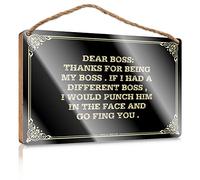 Placca in legno da campeggio e decorazione per scrivania, decorazione per lavanderia | Safety First, Dear Boss: thanks For Being My Boss If I Had A Different Boss, I