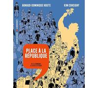 Place à la République: De la Commune à la Belle Epoque