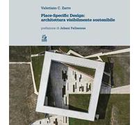 Place-specific design. Architettura visibilmente sostenibile