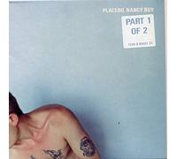 PLACEBO (GOTH/INDIE GROUP) - Nancy Boy