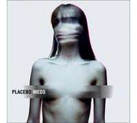Placebo - Meds