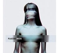 Placebo - Meds