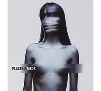 Placebo - Meds by Placebo