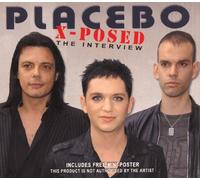 Placebo - X-Posed