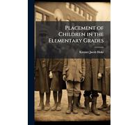 Placement of Children in the Elementary Grades