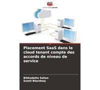 Placement SaaS dans le cloud tenant compte des accords de niveau de service