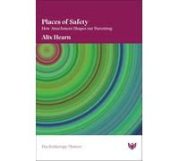 Places of Safety: How Attachment Shapes Our Parenting