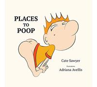 Places to Poop: Toilet Training Fun