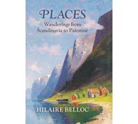 Places: Wanderings from Scandinavia to Palestine