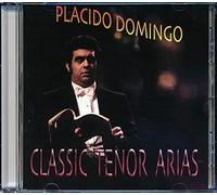 Placido Domingo - Classic Tenor Arias