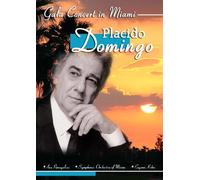 Placido Domingo Gala Concert In Miami [Edizione: Regno Unito]
