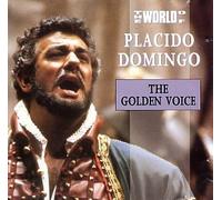 Placido Domingo - The Golden Voice