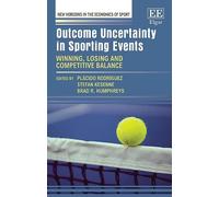 Plácido Rodríguez Outcome Uncertainty in Sporting Events (Copertina rigida)