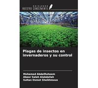 Plagas de insectos en invernaderos y su control