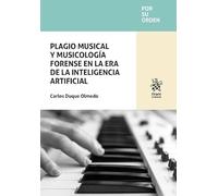Plagio musical y musicología forense en la era de la inteligencia artificial