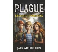 Plague: Descent Into Madness