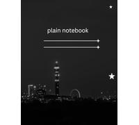 Plain Notebook | 8.5×11 Large Writing Journal for Work, School & Creative Ideas | Minimalist Blank Pages for Notes, Sketching: Simple Aesthetic Blank ... for Writing, Drawing, Journaling, Daily Notes