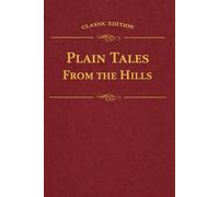 PLAIN TALES FROM THE HILLS: illustrated