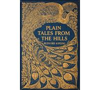 PLAIN TALES FROM THE HILLS: illustrated