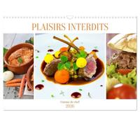 Plaisirs interdits (Calendrier mural 2026 DIN A3 vertical), CALVENDO calendrier mensuel: Les meilleurs plats cuisinés