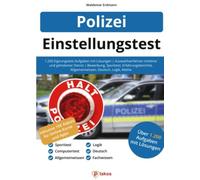 Plakos GmbH Wal Einstellungstest Polizei: 1.200 Eignungstest-Aufgabe (Tascabile)