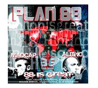 PLAN 88 - 88 IS GREAT