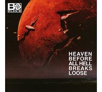 Plan B – Heaven Before All Hell Breaks Loose