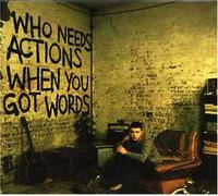 Plan B - Who Needs Action When You Got