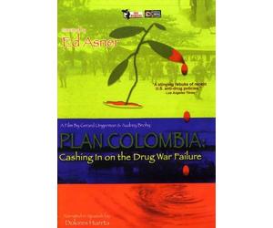 Plan Colombia: Cashing in on the Drug War Failure