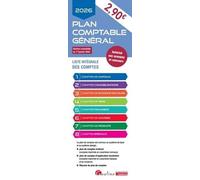 Plan comptable général: Liste intégrale des comptes - Autorisé aux examens et concours