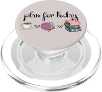 Plan For Today Coffee Yarn Books Sewing Knitter Knitting PopSockets PopGrip per MagSafe