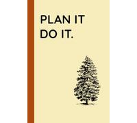PLAN IT DO IT. Journal notebook, 120 pages , 90 GSM , RULED BOOK, Office work, asthetic book as gifts